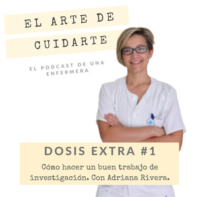 DOSIS EXTRA #1 ¿Cómo hacer un buen trabajo de investigación? || Con Adriana Rivera.