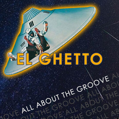 El Ghetto - T9P16 - Funk, pero del de siempre, del bueno...