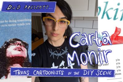 Drawing a Dialogue Presents, Episode 8: Carta Monir (Trans Cartoonists in the DIY Scene #5)