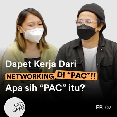 Open Space Ep07: Dapet Kerja Dari Networking di Purwadhika Alumni Club! Apa sih itu??