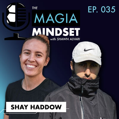 035 - Shay Haddow - Navigating Obstacles To Build Confidence & Empowerment