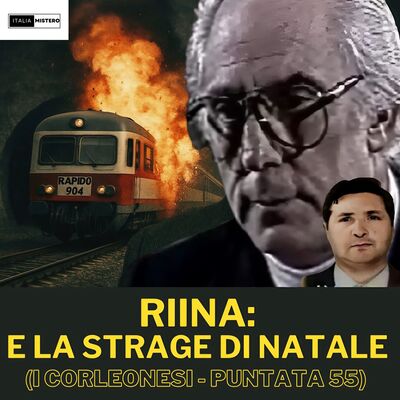 Riina: la strage di Natale - Rapido 904 (I Corleonesi - 55° parte)