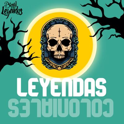 El Baúl en Vivo "Leyendas de la Colonia"