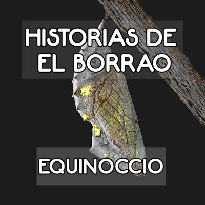 Historias de El Borrao: Equinoccio