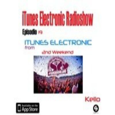 iTunes Electronic Radioshow #19 LIVE FROM TOMORROWLAND 2ND WEEKEND