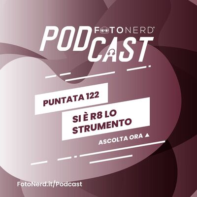 ep.122: Si è R8 lo strumento