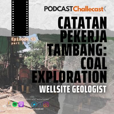 Wellsite Geologist on Catatan Pekerja Tambang: Coal Exploration (part 2)