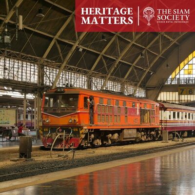 ประวัติศาสตร์รถไฟไทย รักษาไว้อย่าให้ตกราง