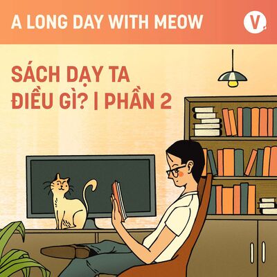 #13 Sách dạy ta điều gì? (Phần 2)