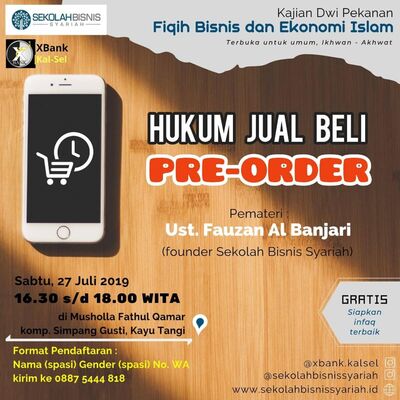 Pertemuan Ke 2 Kajian Bisnis Syariah : Hukum Jual Beli Pre Order