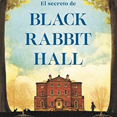 1x14 - El Secreto de Black Rabbit Hall (Eve Chase)
