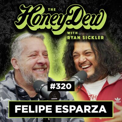 320: Felipe Esparza is Salma Hayek's Doppelganger