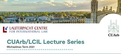 CUArb/LCIL Lecture: 'The future of oil and gas arbitration' - Mohamed Abdel Wahab, Zulficar & Partners and Scott Vesel, Three Crowns