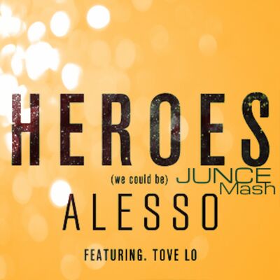 Alesso - Heroes (We Could Be) feat. Tove Lo (JUNCE Mash)