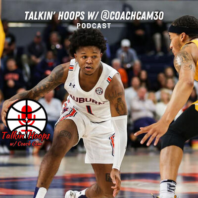 Talkin' Hoops w/ @CoachCam30 - Season 4 - Episode 3 - "It's HOOPS Season Baby!!"