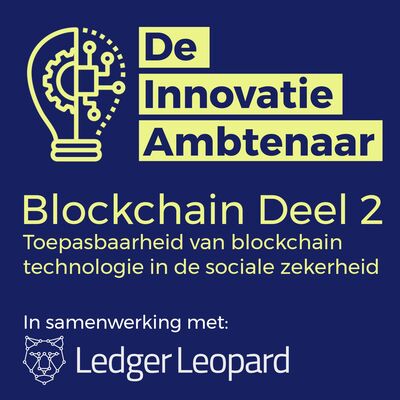 Toepasbaarheid van blockchain technologie in de sociale zekerheid - deel 2 (Performance en identiteit)