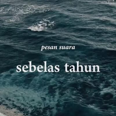 pesan suara Nilam - "sebelas tahun"