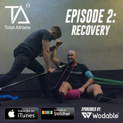 Total Athlete Episode 2: Recovery