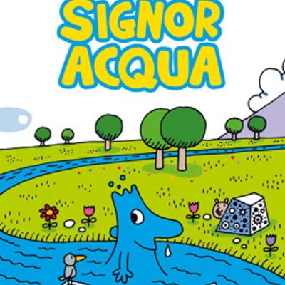 Le avventure del signor acqua (Agostino Traini)