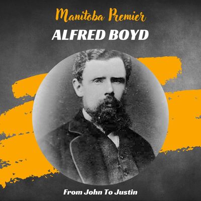 Manitoba: Alfred Boyd