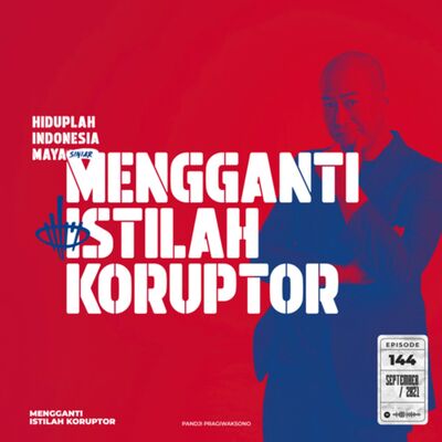 MENGGANTI ISTILAH KORUPTOR