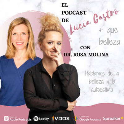 La belleza y la autoestima con la Dr. Rosa Molina en + Que Belleza #51
