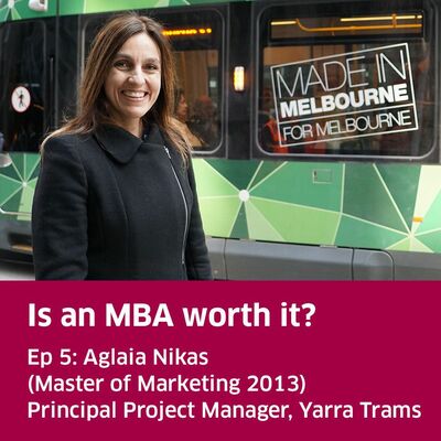 Is an MBA worth it? Ep 5: Aglaia Nikas