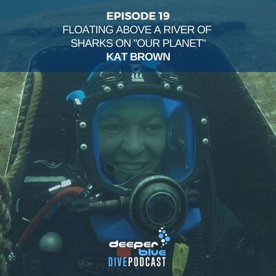 Floating Above A River of Sharks on "Our Planet" with Kat Brown, and Getting All Techie With It In New Dive Computers