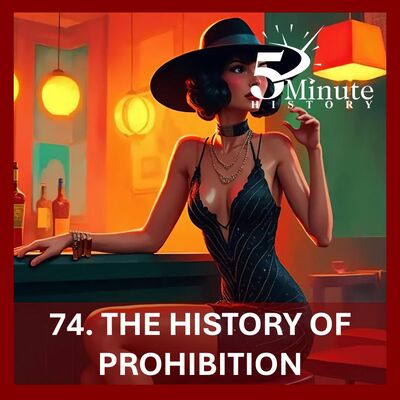 The History of Prohibition