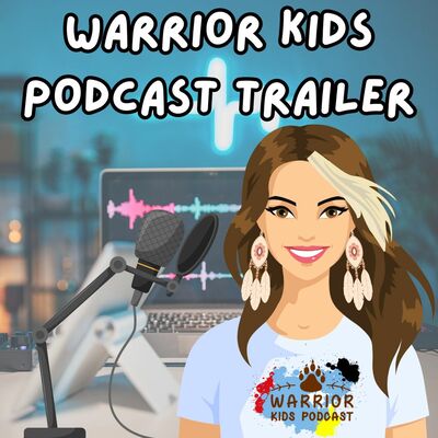 Warrior Kids Podcast Trailer