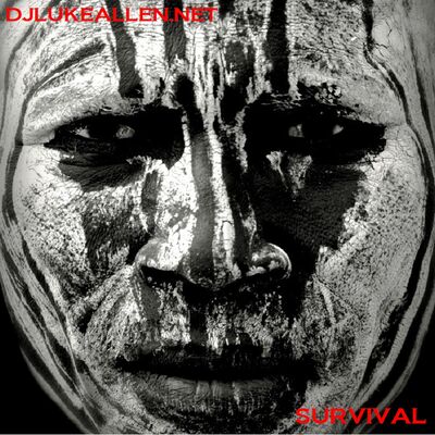 SURVIVAL - DJ LUKE ALLEN