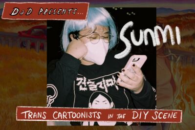 Drawing a Dialogue Presents, Episode 5: Sunmi (Trans Cartoonists in the DIY Scene #2)