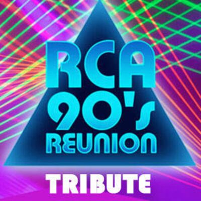 Tribute RCA 90's Reunion