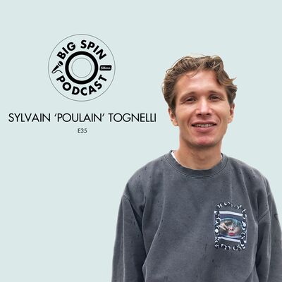SYLVAIN TOGNELLI : AKA POULAIN, DOLE, LYON, BLUEPRINT & SOCIOLOGIE