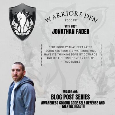 Episode 98 - Blog post series - The Awareness Colour Code Self Defense and Mental Health