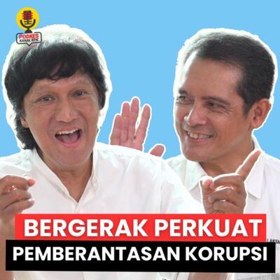 #216 - Bergerak Perkuat Pemberantasan Korupsi 