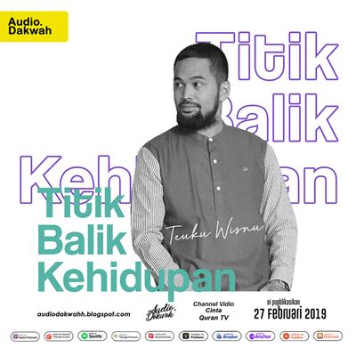 Teuku Wisnu - Hijrah dan Dakwah