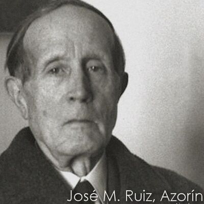 José Martínez Ruiz, Azorín (Documentos RNE)