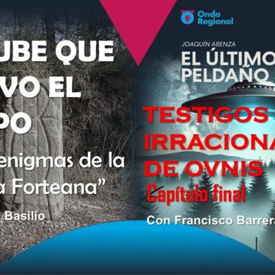 EL ÚLTIMO PELDAÑO T34C020 La nube que paró el tiempo y otros enigmas de la "Bizkaia forteana". Testigos irracionales de OVNIs (capítulo final) (01/02/2025)