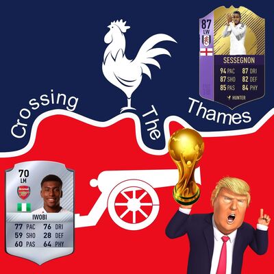 The World Cup, a 2018/2019 EPL Preview, and the Donald Trump of Soccer