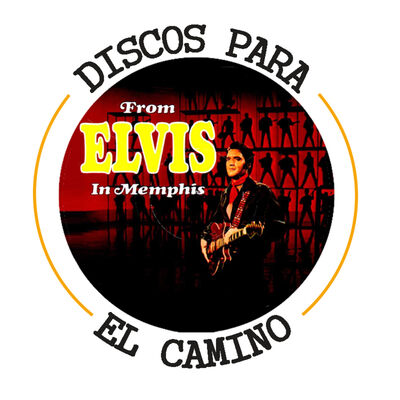 DPEC #35 - FROM ELVIS IN MEMPHIS de Elvis Presley (con Marta Vázquez)