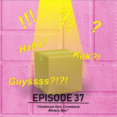 Challecast Epic Comeback: Mystery Box