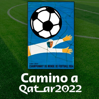 Historia del Mundial de Suiza 1954 - Camino a Qatar 2022