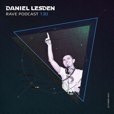 Rave Podcast 130