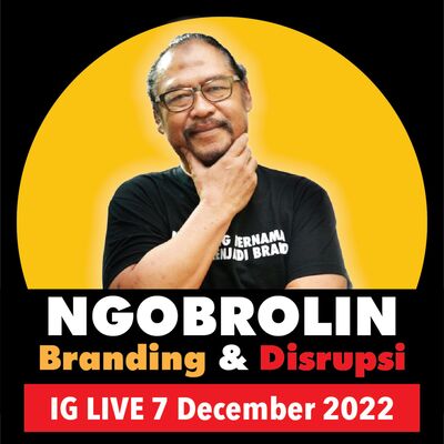 NGOBROL BRANDING & DISRUPSI