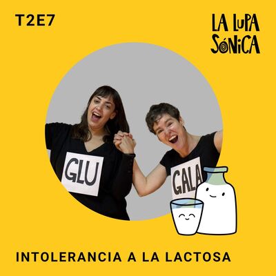 Intolerancia a la lactosa - Un viaje gaseoso.