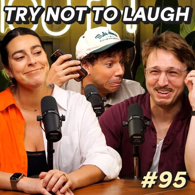#95 - Try Not To Laugh: The Podcast w/ Chanse McCrary