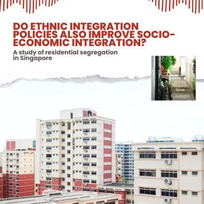 Do ethnic integration policies also improve socio-economic integration? A study of residential segregation in Singapore
