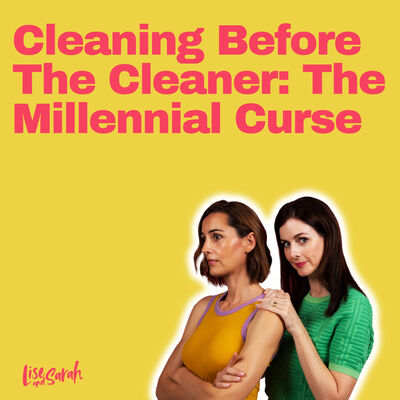 Cleaning Before the Cleaner: The Millennial Curse