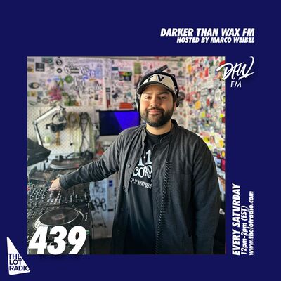 Darker Than Wax FM #439 w/ Marco Weibel • 2nd November 2024